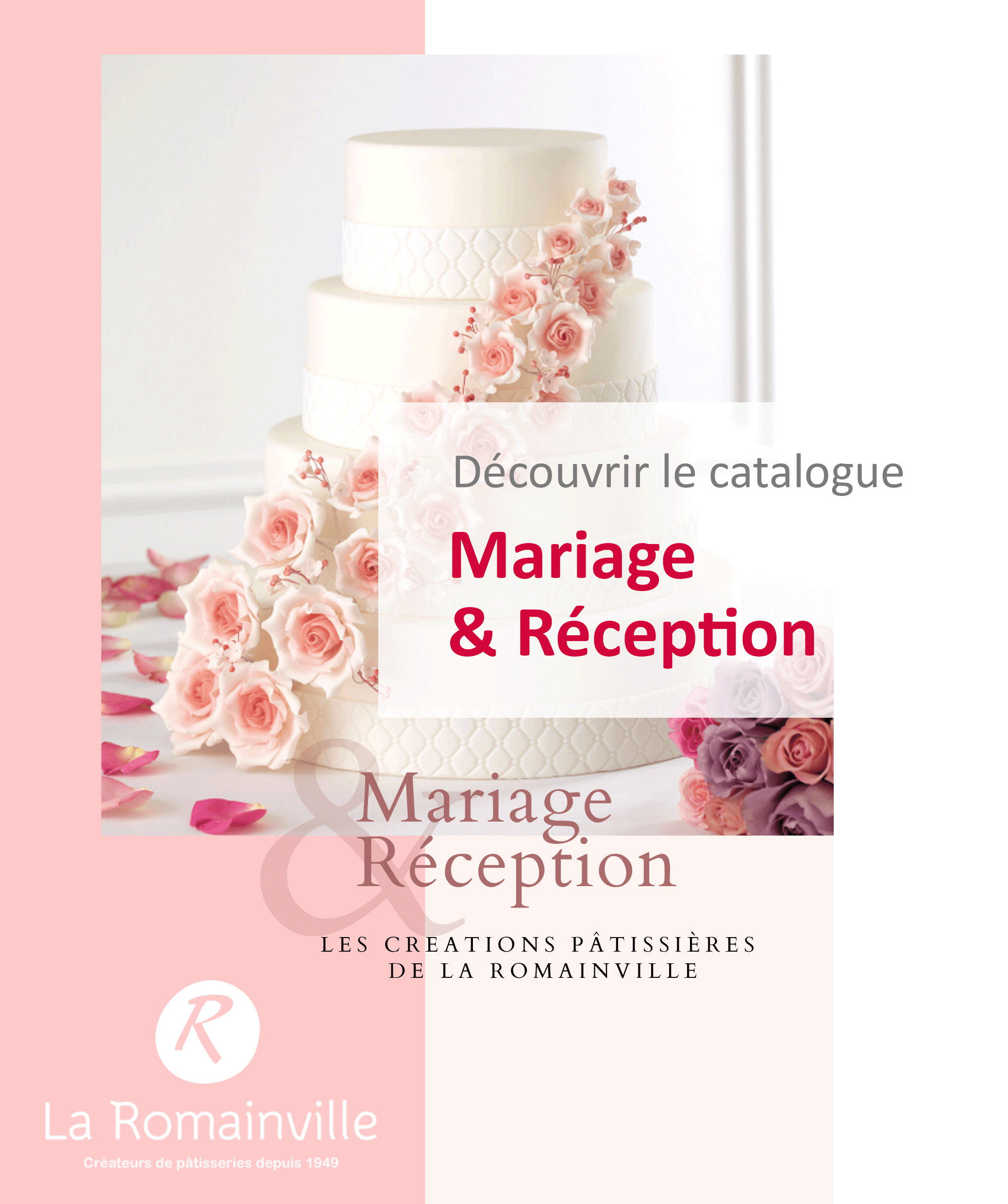 Découvrir le catalogue Mariage & Réception